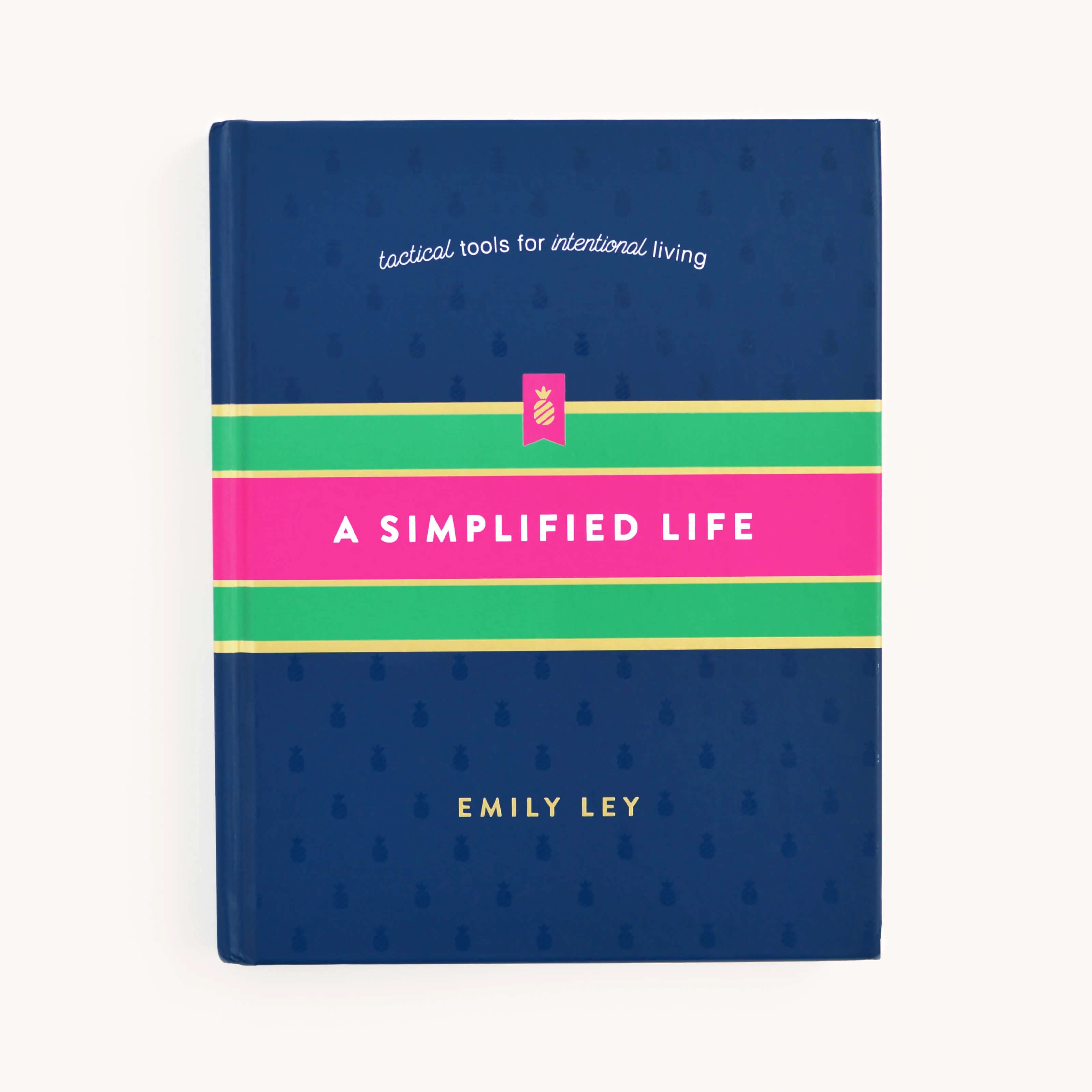 A Simplified Life - by Emily Ley